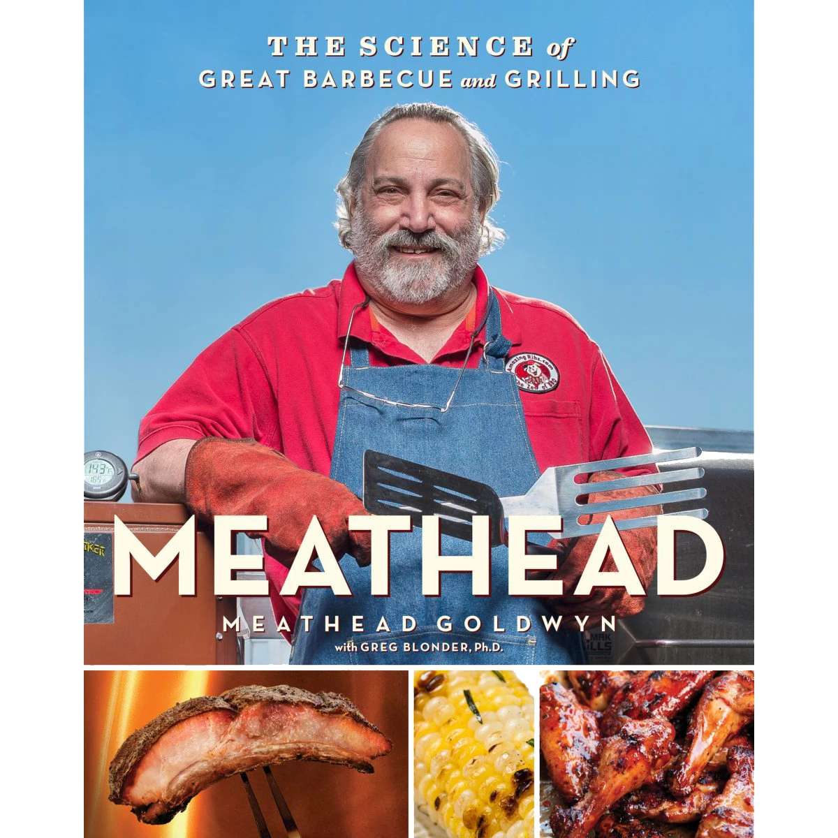 Pig Out Publications Meathead - The Science Of Great Barbecue And Grilling By Meathead Goldwyn With Greg Blonder, Ph.D. Salts